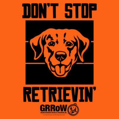 GILDAN® LADIES HEAVY COTTON™ 100% COTTON T-SHIRT WITH DTF IMPRINTED DON'T STOP RETRIEVIN' GRROW Design
