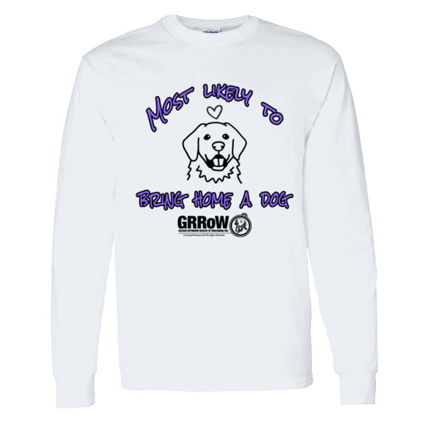 HEAVY COTTON  100% COTTON LONG SLEEVE T SHIRT WITH "MOST LIKELY TO BRING HOME A DOG" DESIGN IN BLACK Thumbnail